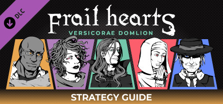 Frail Hearts: Versicorae Domlion - Strategy Guide cover art