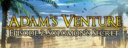 Adam's Venture Episode 2: Solomon's Secret