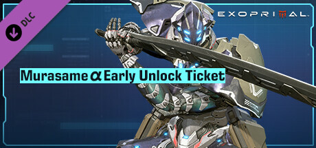 Exoprimal - Murasame α Early Unlock Ticket cover art