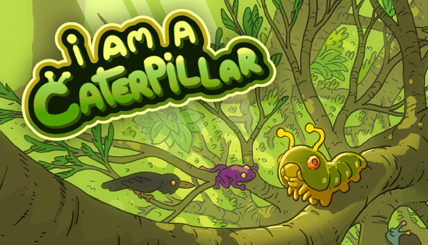 I Am A Caterpillar