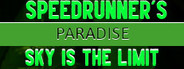 Speedrunner's Paradise: Sky is the limit