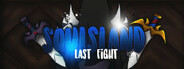 Soulsland: Last Fight System Requirements