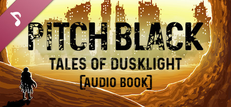 Pitch Black: A Dusklight Story - Tales of Dusklight cover art