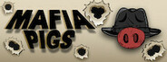 Mafia Pigs System Requirements
