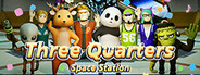 Three Quarters Space Station System Requirements