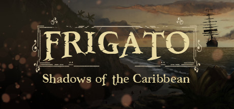 Frigato - Shadows of the Caribbean Playtest cover art