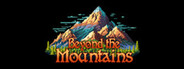 Beyond the Mountains