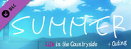 Summer~Life in the Countryside~ +Outing