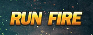 run fire System Requirements