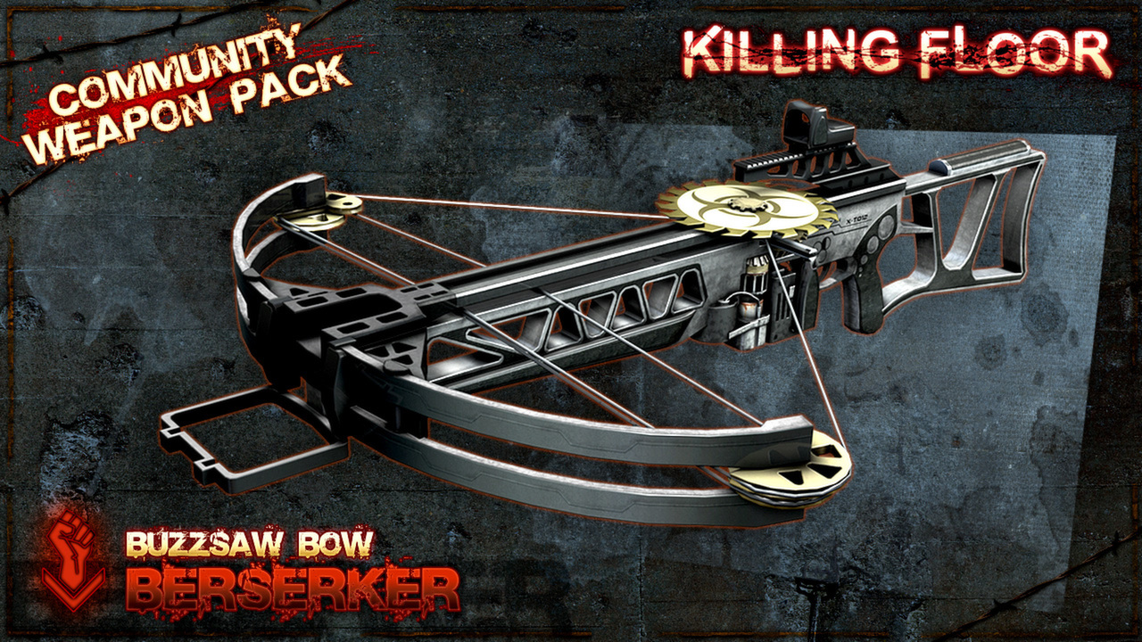 Killing floor - community weapon pack crack torrent