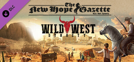 Wild West Dynasty: The New Hope Gazette - Complete Collection cover art