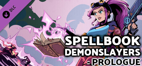 Spellbook Demonslayers Prologue - Toss A Coin To Your Dev cover art