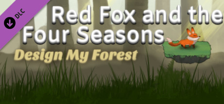Red Fox and the Four Seasons - Design My Forest cover art