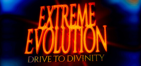 Extreme Evolution: Drive to Divinity cover art