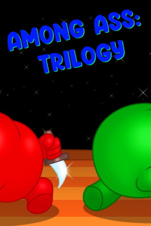 Among Ass: Trilogy Steam Gift RU - Kupikod