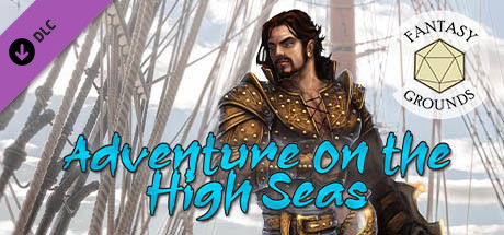 Fantasy Grounds - Adventure on the High Seas cover art