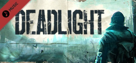 Deadlight Original Soundtrack