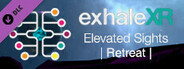 Exhale XR - Elevated Sights