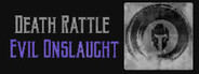 Death Rattle - Evil Onslaught