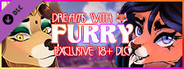 Dreams with Furry 🦊 - Exclusive 18+ DLC