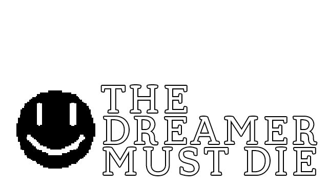 The Dreamer Must Die Logo