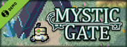 Mystic Gate Demo