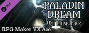 RPG Maker VX Ace - Paladin Dream OST Music Pack