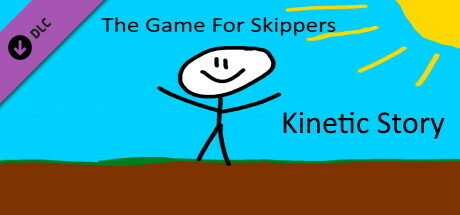 The Game For Skippers - Kinetic Story cover art