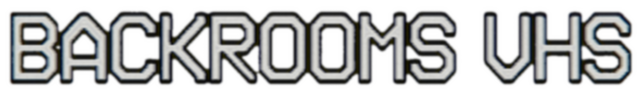 Backrooms VHS Logo