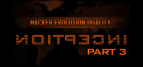 Hacker Evolution Duality: Inception Part 3