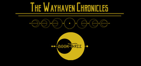 Wayhaven Chronicles: Book Three cover art