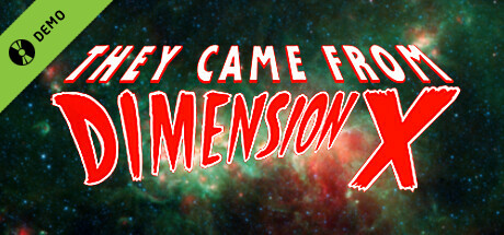 They Came From Dimension X Demo cover art