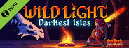 Wild Light: Darkest Isles Demo