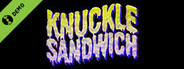 Knuckle Sandwich Demo