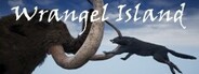 Wrangel Island Playtest