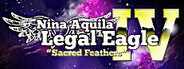 Nina Aquila: Legal Eagle, Chapter IV: "Sacred Feathers"