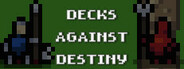 Decks Against Destiny
