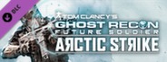 Tom Clancy's Ghost Recon Future Soldier - Arctic Strike DLC