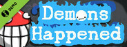 Demons Happened Demo