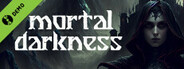 Mortal Darkness Demo