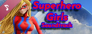 Superhero Girls Soundtrack