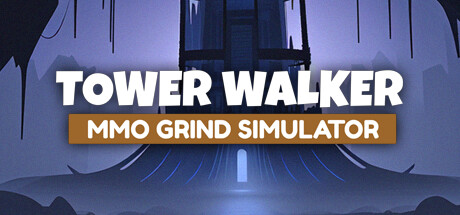Tower Walker: MMO Grind Simulator PC Specs