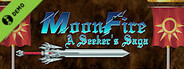 Moon Fire : A Seeker's Saga Demo