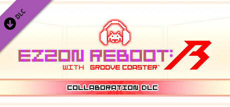 EZ2ON REBOOT : R - GROOVE COASTER Collaboration DLC cover art