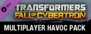 Transformers Fall of Cybertron - Multiplayer Havoc Pack