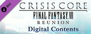 CRISIS CORE –FINAL FANTASY VII– REUNION Digital Contents