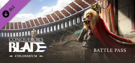 Conqueror's Blade - Colosseum - Battle Pass cover art