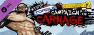 Borderlands 2: Mr. Torgue's Campaign of Carnage