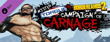 Borderlands 2: Mr. Torgue's Campaign of Carnage
