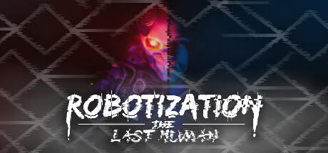 Robotization: The Last Human cover art